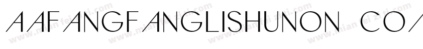 AaFangfanglishuNon CommercialUse字体转换